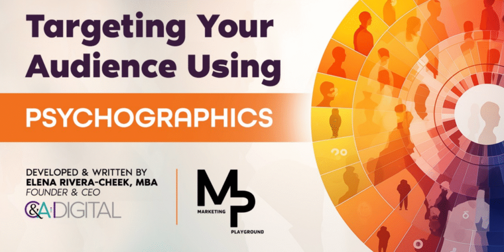 Targeting Your Audience Using Psychographics