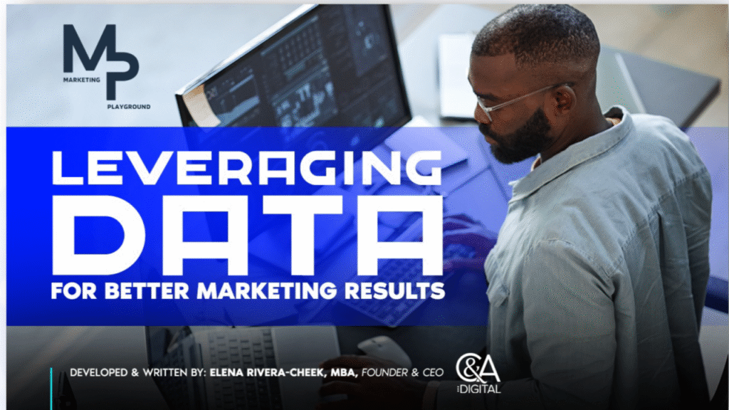 Leveraging Data for Better Marketing Results